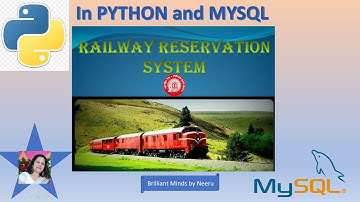 Project on RAILWAY RESERVATION SYSTEM in PYTHON and MYSQL-RAILWAY RESERVATION SYSTEM Project for CS