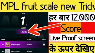 Fruit Slice Mpl Hack Tricks 12,000+ score 2020 tricks screenshot 3