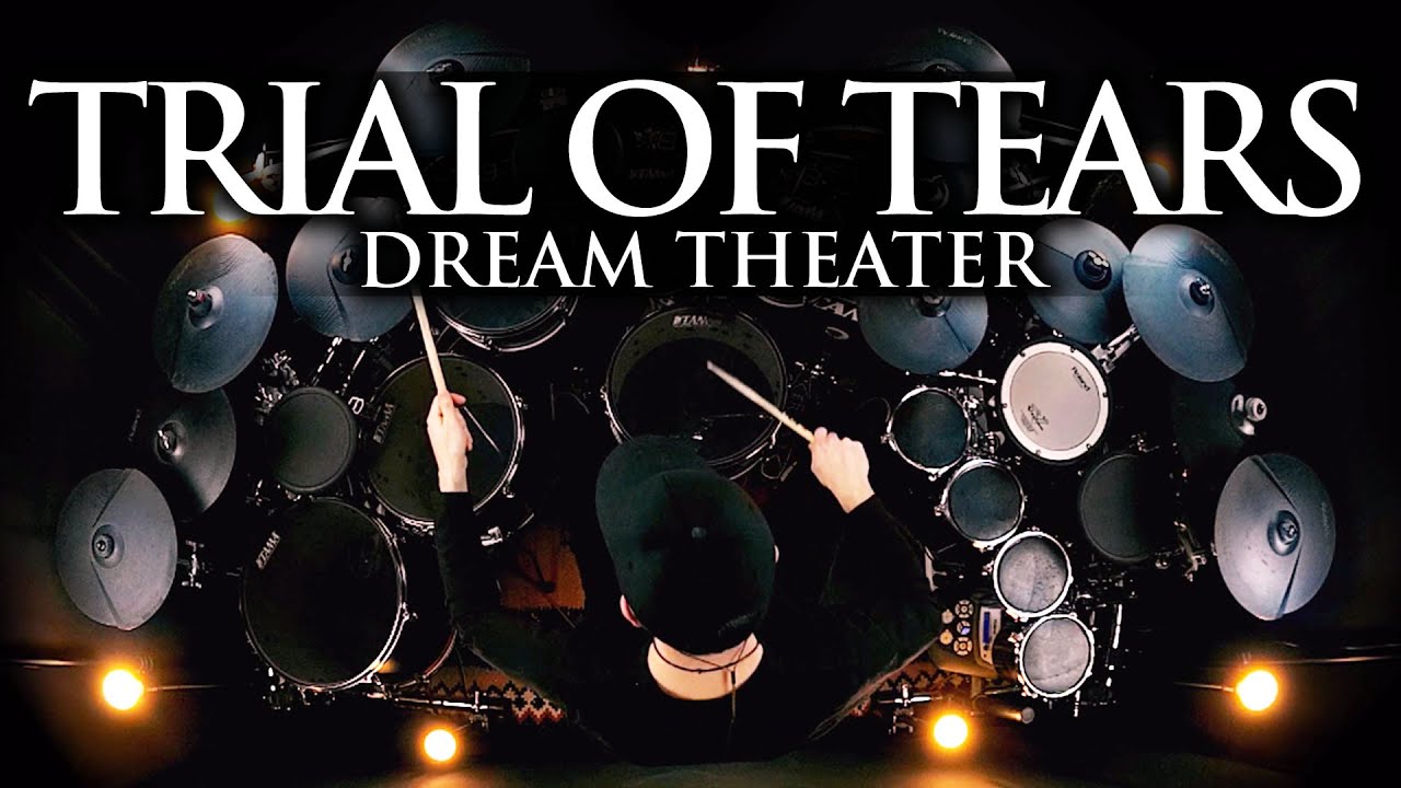 TRIAL OF TEARS DREAM THEATER DRUM COVER YouTube