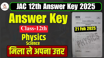 Jac 12 Physics Answer Key 2025 | Class 12 Physics Answer key 2025 | JAC BOARD | Answer key JAC
