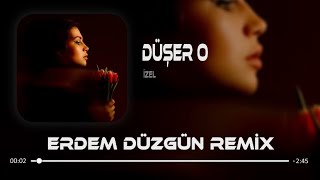 İzel - Düşer O ( Erdem Düzgün Remix ) Resimi