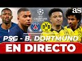 EN VIVO PSG vs BORUSSIA DORTMUND | Semifinal de la CHAMPIONS LEAGUE