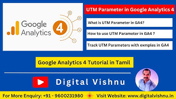 Google Analytics 4 Tutorial in Tamil - UTM Parameters in GA4 - GA4 Campaign Tracking with UTMs
