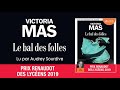 Le bal des folles de Victoria Mas en audio 🎧