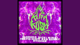 Krippy Kush (Travis Scott Remix)