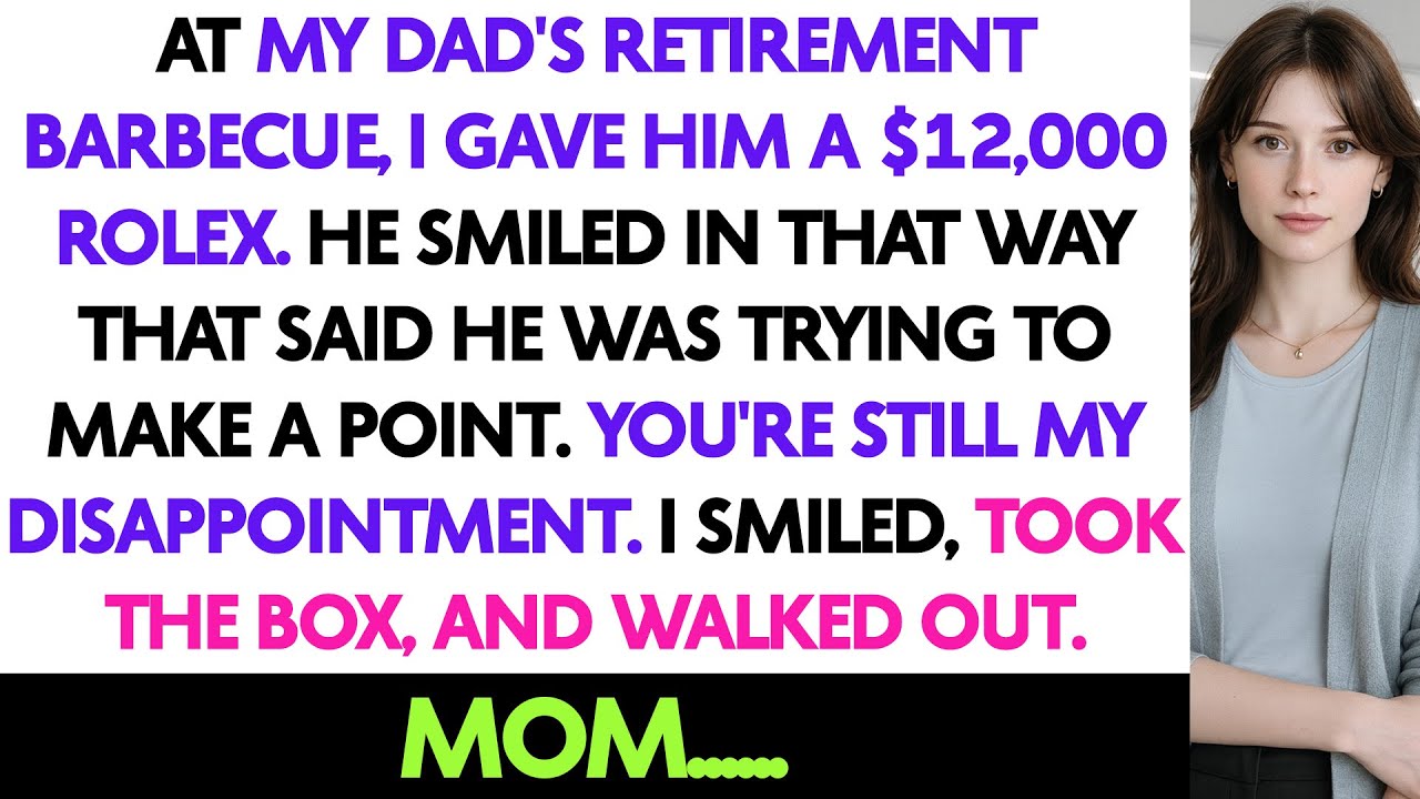At My Dad's Retirement Barbecue, I Gave Him A $12,000 Rolex. He Smiled In That Way...
