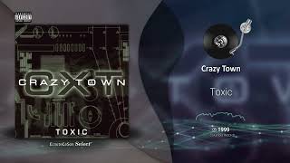 Crazy Town - Toxic Nu Metal 1999