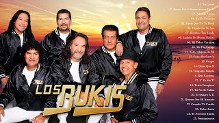 LOS BUKIS VIEJITAS PERO BONITAS 90S - LOS BUKIS MIX DE EXITOS SUS MEJORES CANCIONES