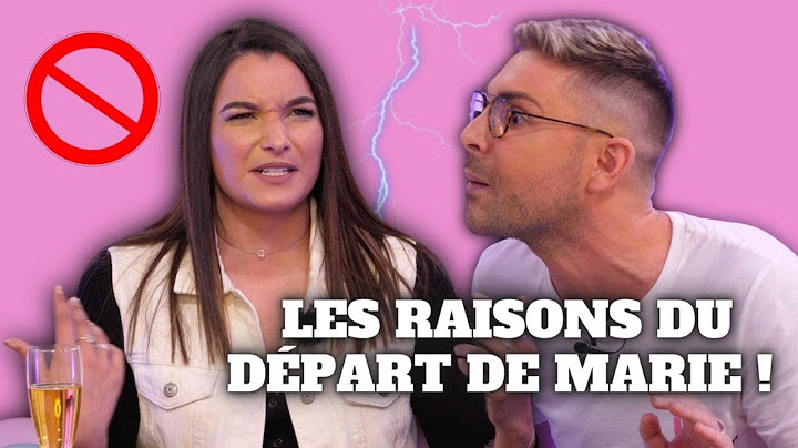 Le départ de Marie (AJA) expliqué !