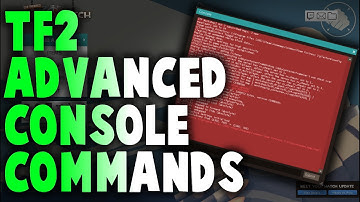 TF2 Advanced Console Commands
