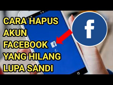 Cara Menghapus Akun Facebook Yang Hilang Lupa Kata Sandi Youtube