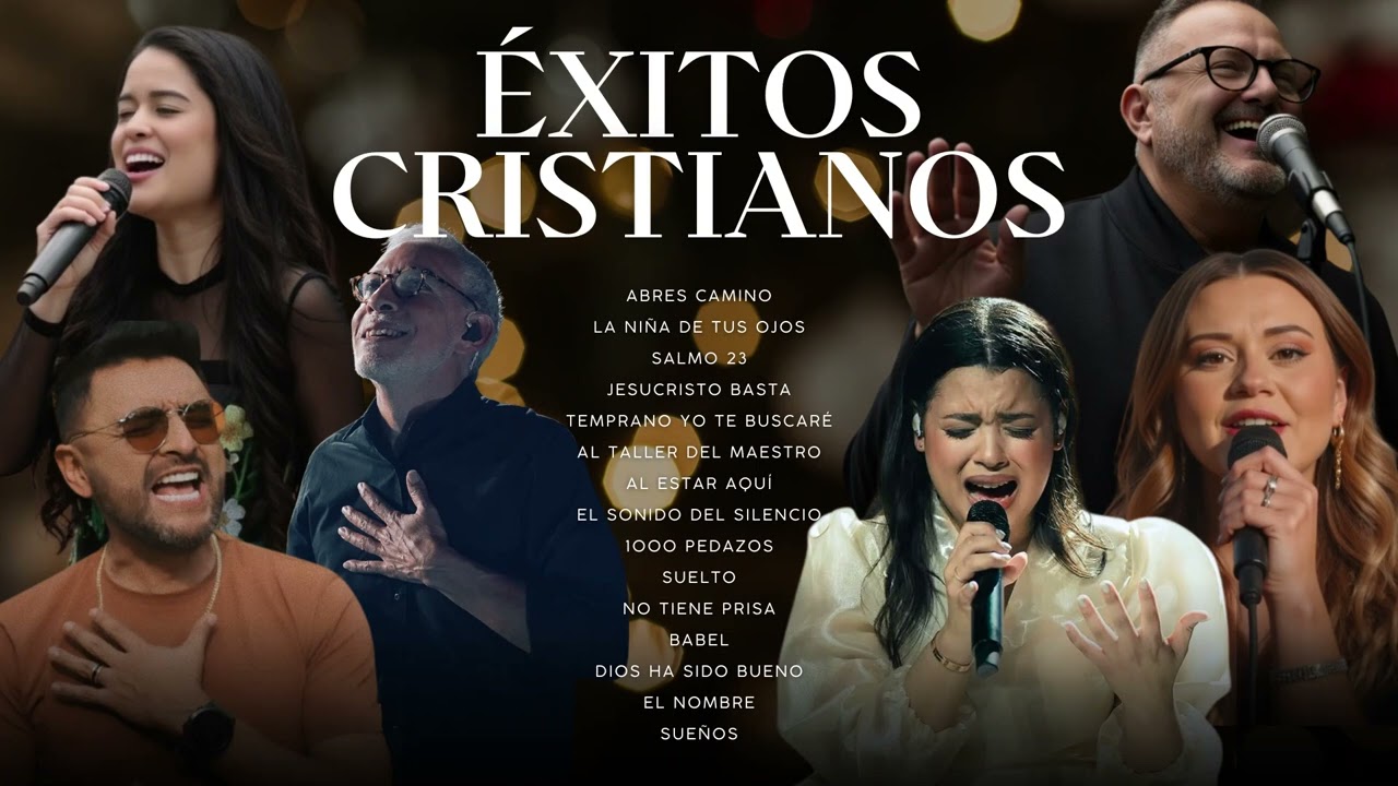 ÉXITOS CRISTIANOS / Música CRISTIANA para INICIAR para SENTIR la PRESENCIA de DIOS