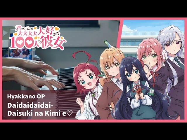 Hyakkano OP - Daidaidaidai Daisuki na Kimi e♡ - Piano Cover (Full version) class=