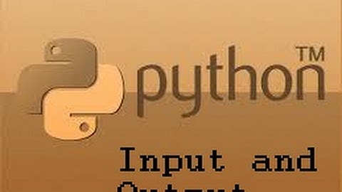 Python: lesson 3 simple input and output