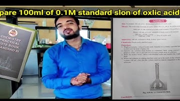 how to prepared 100ml 0.1m standard oxalic acid solution #11thchemistry #11thpractical #practical