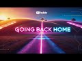 Going Back Home | New EDM 20224 | EDM For You