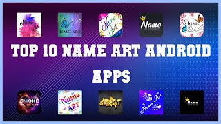 Top 10 Name Art Android App | Review