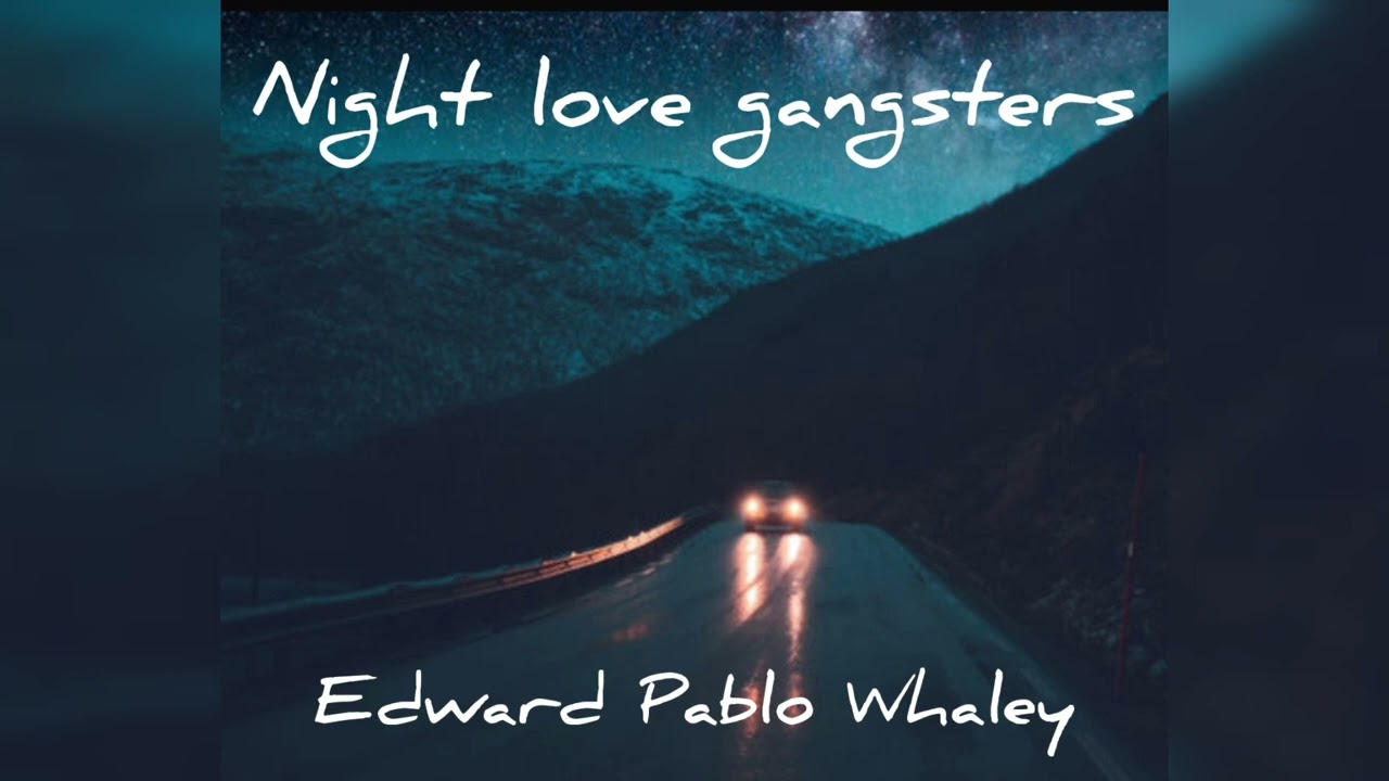 Night Love Gangster/Electronic Rock/Instrumental