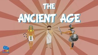 The Ancient Age | Educational Video for Kids