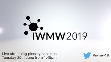 IWMW 2019 - Day 1 Plenary Sessions