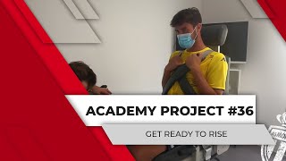 Academy Project #36 : Get ready to rise