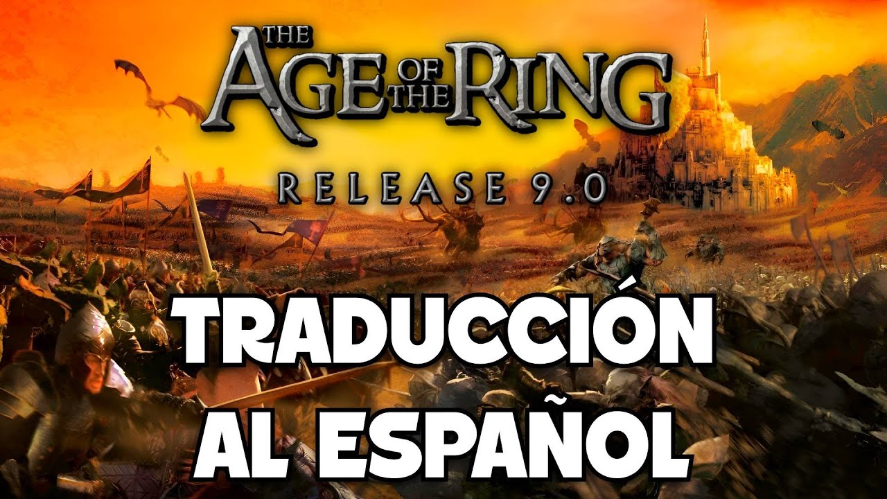 Tutorial Traduce Age of the Ring en Español