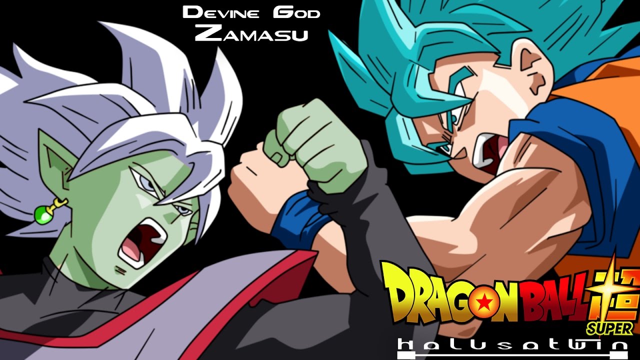 DBS Divine God Zamasu HalusaTwin YouTube