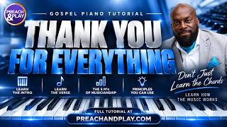 How To Play “Thank You For Everything” – Kirk Franklin & Karen Clark Sheard | Gospel Piano Tutorial