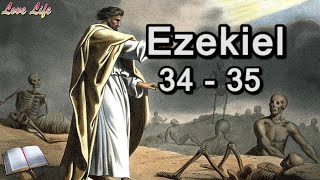Prophecy against the Shepherds of Israel || Prophecy against Mount Seir