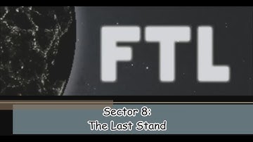 FTL   Sector 8   The Last Stand   Epic Fail Loss