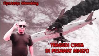 TRAGEDI CINTA DI PESAWAT MH370. Cipt Eddyssihombing