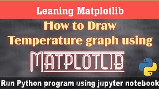 How to draw temperature graph through matplotlib