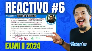 Exani II 2024 reactivo 6 examen real pensamiento matemático