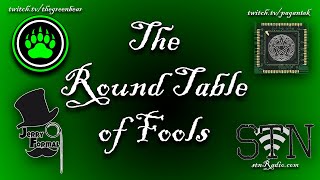 The round table of Fools Episode 3!
