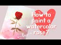 Paint a watercolor red rose wet-in-wet easily - Sweet greeting card for Valentine&#39;s Day