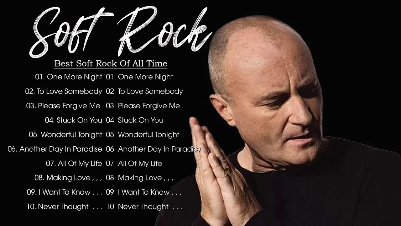 Greatest Soft Rock Hits 70s 80s 90s - Phil Collins, Michael Bolton, Bee ...