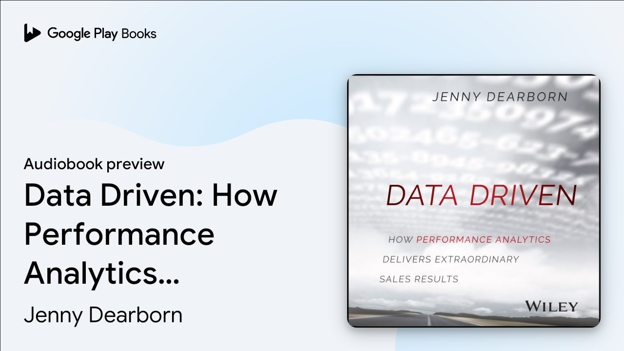 Data Driven How Performance Analytics Delivers… by Jenny Dearborn