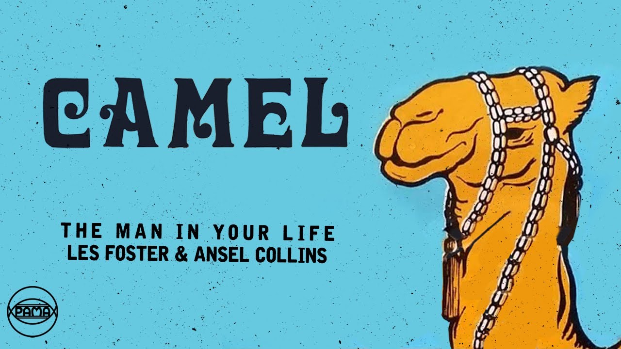 英7” Les Foster & Ansel Collins / D The Man In Your Life / May Never See My Baby CA102 Camel /00080 Les Foster & Ansel Collins - The Man In Your Life (Official Audio