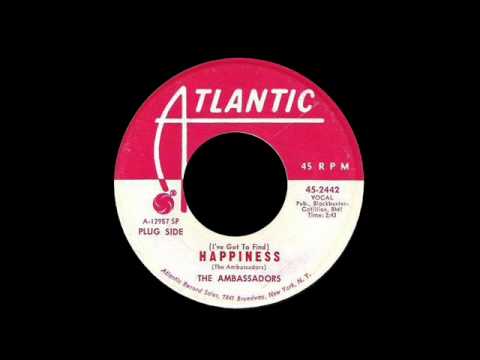 The Ambassadors - (I've Got to Find) Happiness