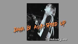 DAHA BI AŞIK -SPEED UP Resimi