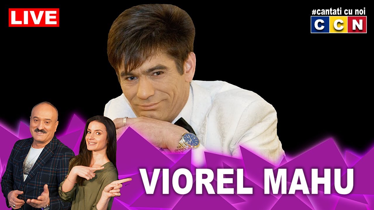 Viorel Mahu [CCN🔴LIVE] 
