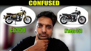 HONDA Hness 350 vs cb350 | CONFUSED | ya fir Honda cb350 RS | BOOKED ?