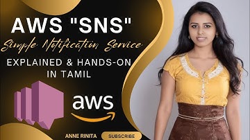 AWS "SNS"- Simple Notification Service Explained & Hands-On in Tamil | Anne Rinita