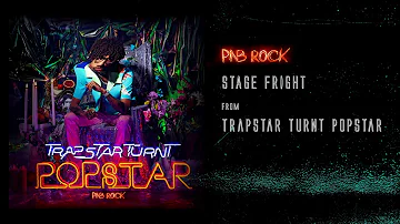 PnB Rock - Stage Fright [Official Audio]