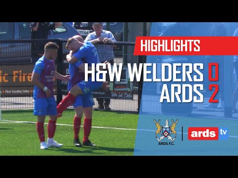 H&W Welders Ards Goals And Highlights