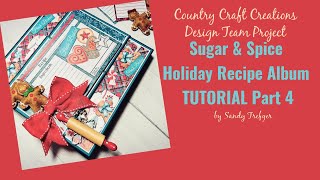Sugar and Spice Holiday Recipe Album Tutorial 4 | Country Craft Creations