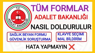 ADALET BAKANLIĞI BELGELERİ✅SAĞLIK BEYAN FORMU+GÜVENLİK SORUŞTURMASI+KLAVYE SEÇİMİ NASIL DOLDURULUR ✅