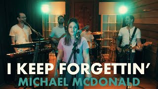 I Keep Forgettin' - Michael McDonald (Walkman cover)