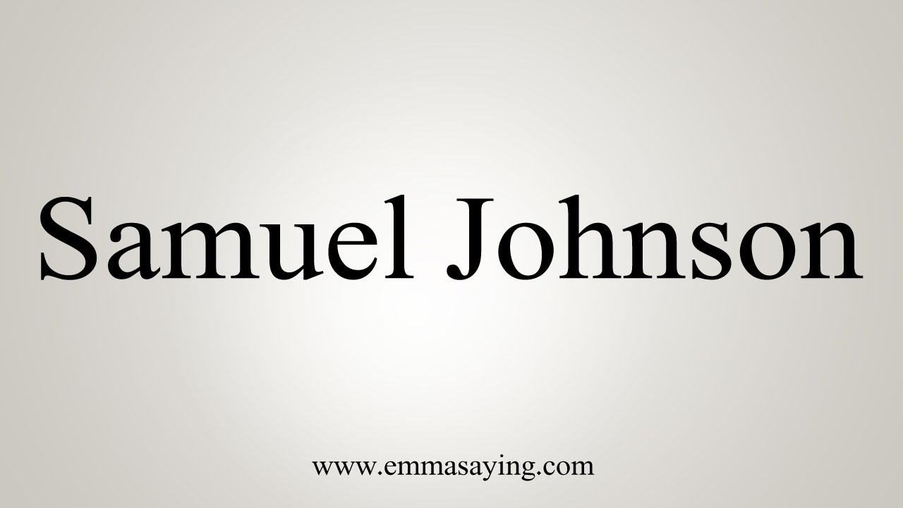 How To Say Samuel Johnson