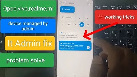 Device Managed By Admin Resetting Soon - oppo vivo tecno device manage by admin fix in 2025